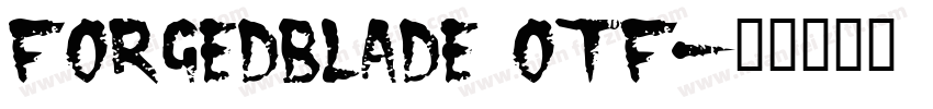 ForgedBlade OTF字体转换